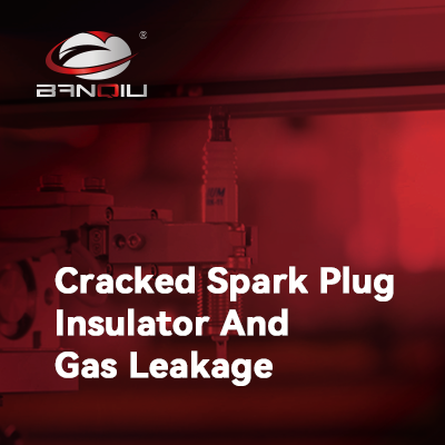 Cracked Spark Plug Insulator And Gas Leakage